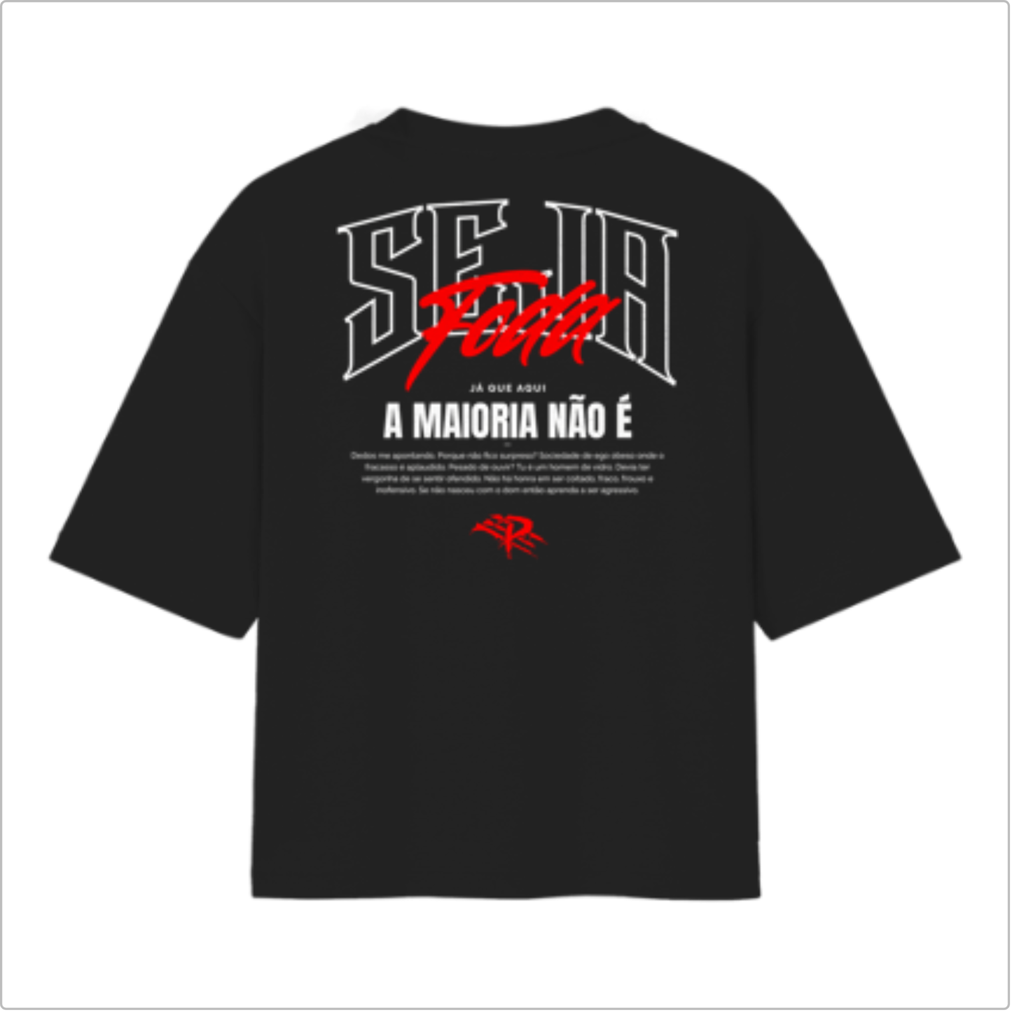 Camiseta Oversized Preta "Contracultura - Seja foda"
